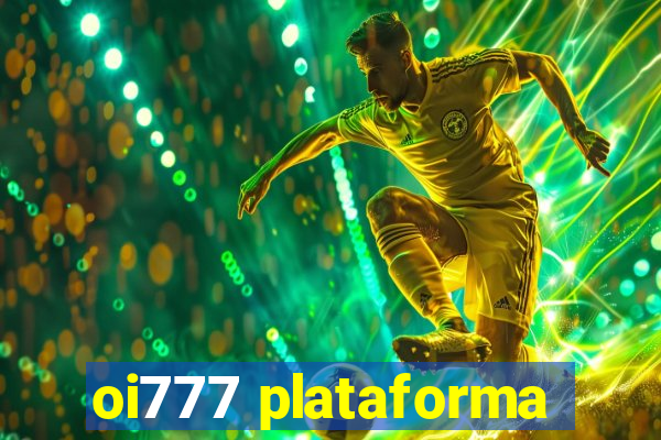 oi777 plataforma